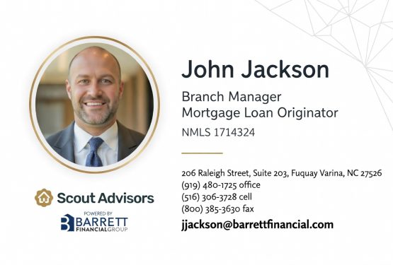 John Jackson Branch Manager Mortgage Loan Officer Team Scout Advisors at Barrett Financial in Fuquay Varina